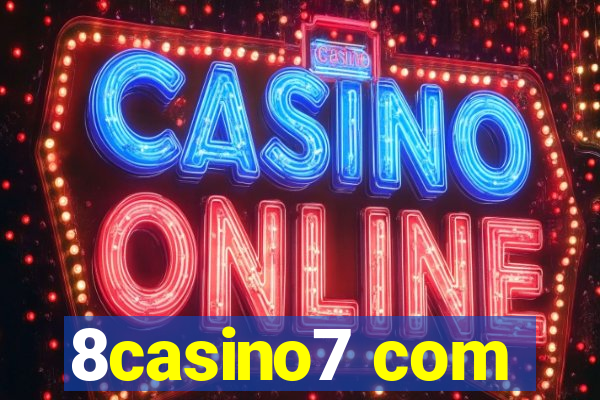 8casino7 com